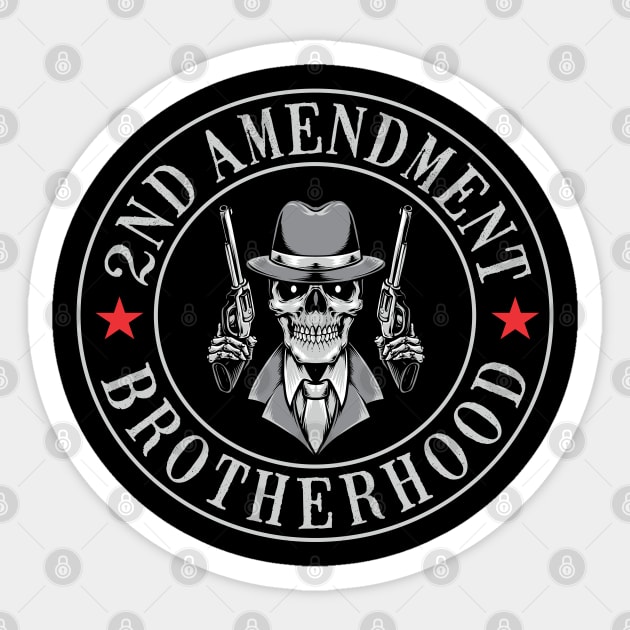 2nd amendment brotherhood Sticker by WiZ Collections